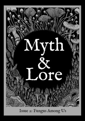 Myth & Lore Issue 2 - Fungus Among Us - Books