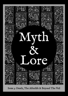 Myth & Lore Issue 3 - Death, The Afterlife & Beyond the Veil - Books