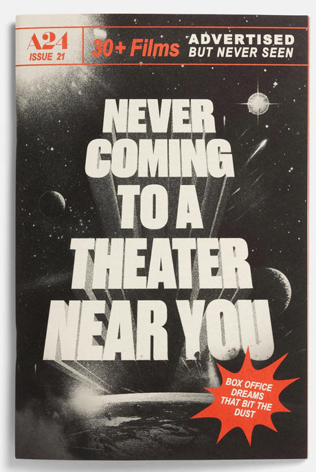 Never Coming to a Theater Near You (A24 Zine Issue 21) - Books