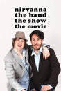 Nirvanna the Band the Show the Movie (4K UHD, Region Free) - New 4K UHD