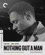 Nothing But a Man (#1209)