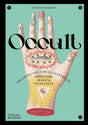 Occult: Decoding the Visual Culture of Mysticism, Magic and Divination - Books