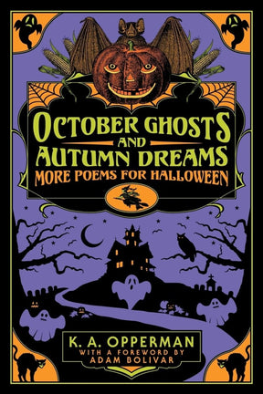 October Ghosts and Autumn Dreams: More Poems for Halloween - Books