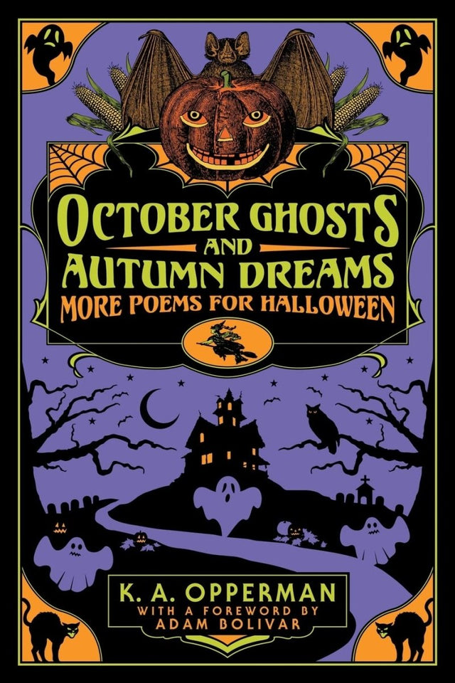 October Ghosts and Autumn Dreams: More Poems for Halloween - Books