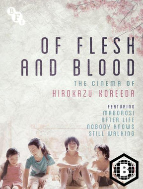 Of Flesh and Blood: The Cinema of Hirokazu Koreeda (Region B) w/SLIP