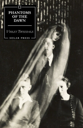 Phantoms of the Dawn (Solar Press) - Books