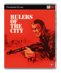 Rulers of the City (Limited Edition, Region Free)