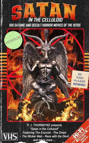 Satan in the Celluloid: 100 Satanic and Occult Horror Movies of the 1970s (PB) - Books