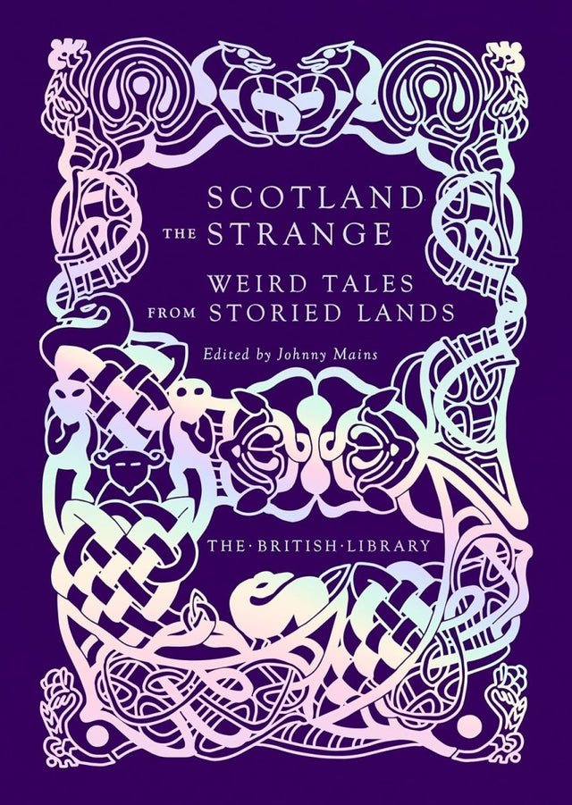 Scotland the Strange: Weird Tales from Storied Lands - Books