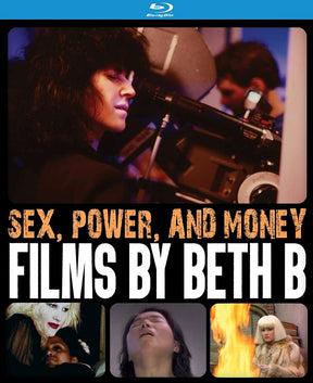 Sex, Power, And Money: Films By Beth B - New Blu - Ray