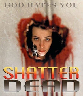 Shatter Dead USED