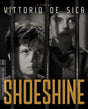 Shoeshine (4K UHD, 1272) - New 4K UHD
