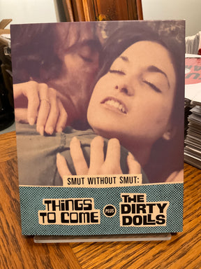 Smut Without Smut: Things to Come & The Dirty Dolls w/SLIP USED *SEE NOTE*