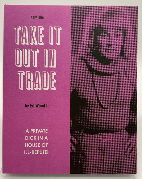 Take It Out In Trade w/SLIP USED
