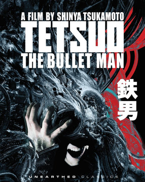 Tetsuo: The Bullet Man w/SLIP