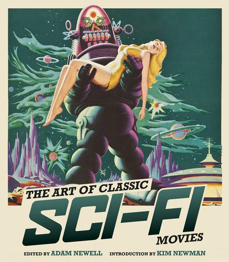 The Art of Classic Sci - Fi Movies: An Illustrated History (HC) - Books