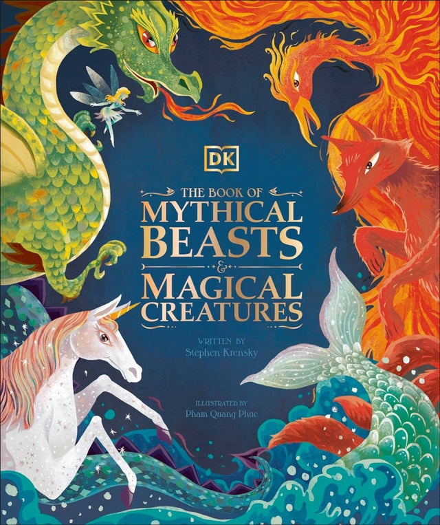 The Book of Mythical Beasts and Magical Creatures - Books