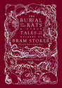The Burial of the Rats and Other Tales of the Macabre by Bram Stoker (HC) - Books