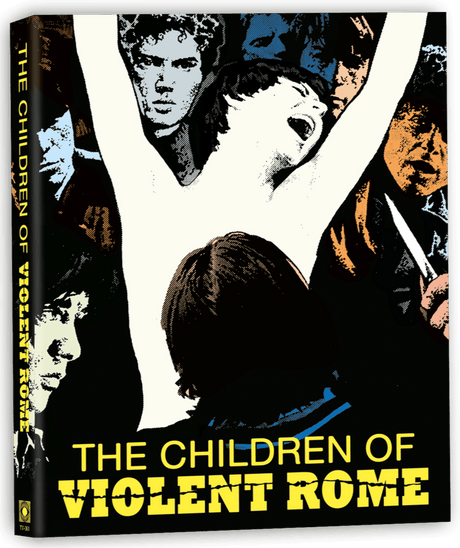 The Children of Violent Rome w/SLIP - New Blu - Ray