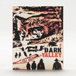 The Dark Valley w/SLIP