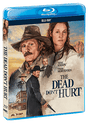 The Dead Don't Hurt w/SLIP - New Blu - Ray