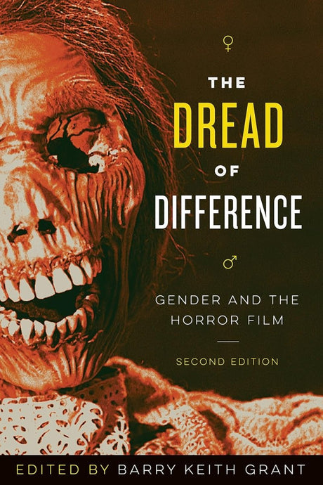 The Dread of Difference: Gender and the Horror Film - Books