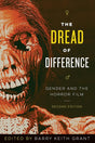 The Dread of Difference: Gender and the Horror Film - Books