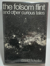 The Folsom Flint (and Other Curious Tales) (Arkham House, HC) w/Dustcover USED - Books