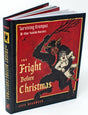 The Fright Before Christmas: Surviving Krampus and Other Yuletide Monsters, Witches, and Ghosts (HC) - Books