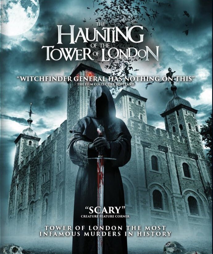 The Haunting of the Tower of London