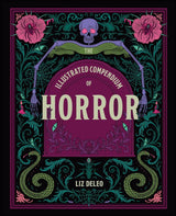The Illustrated Compendium of Horror (Book, HC, GITD Cover) - Books