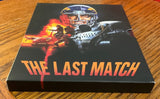 The Last Match w/SLIP USED