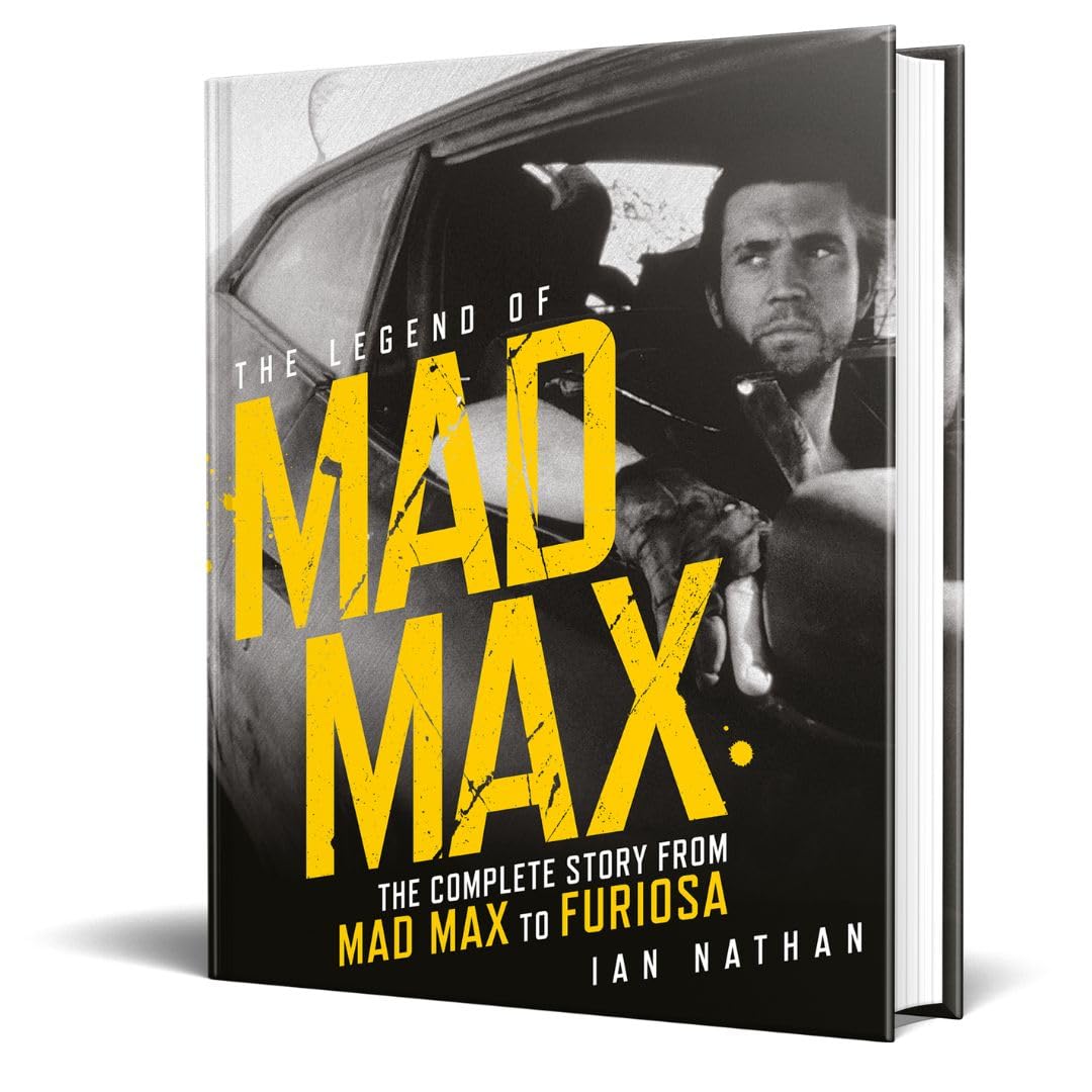 The Legend of Mad Max: The Complete Story from Mad Max to Furiosa (HC) - Books