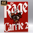 The Rage: Carrie 2 (4K UHD) w/SLIP
