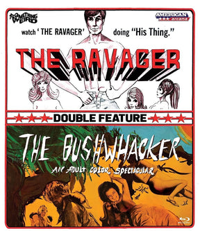 The Ravager / The Bushwhacker