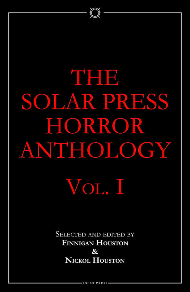 The Solar Press Horror Anthology Vol. I - Books