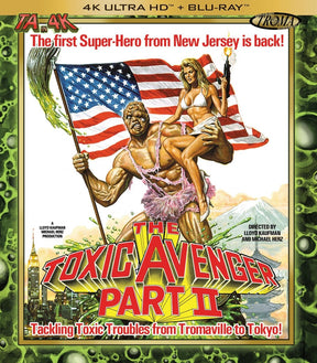 The Toxic Avenger Part II (4K UHD)