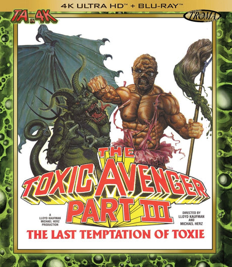 The Toxic Avenger Part III: The Last Temptation of Toxie (4K UHD) - New 4K UHD
