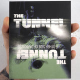 The Tunnel + The Tunnel: The Other Side of Darkness w/SLIP