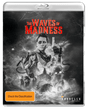 The Waves of Madness (Region Free) - New Blu - Ray