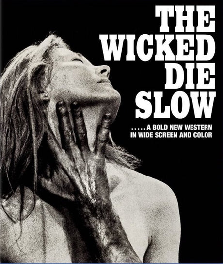 The Wicked Die Slow - New Blu - Ray
