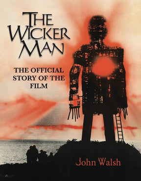 The Wicker Man: The Official Story of the Film (HC) **see notes, photos - Books