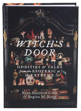 The Witch's Door: Oddities and Tales from the Esoteric to the Extreme - Books