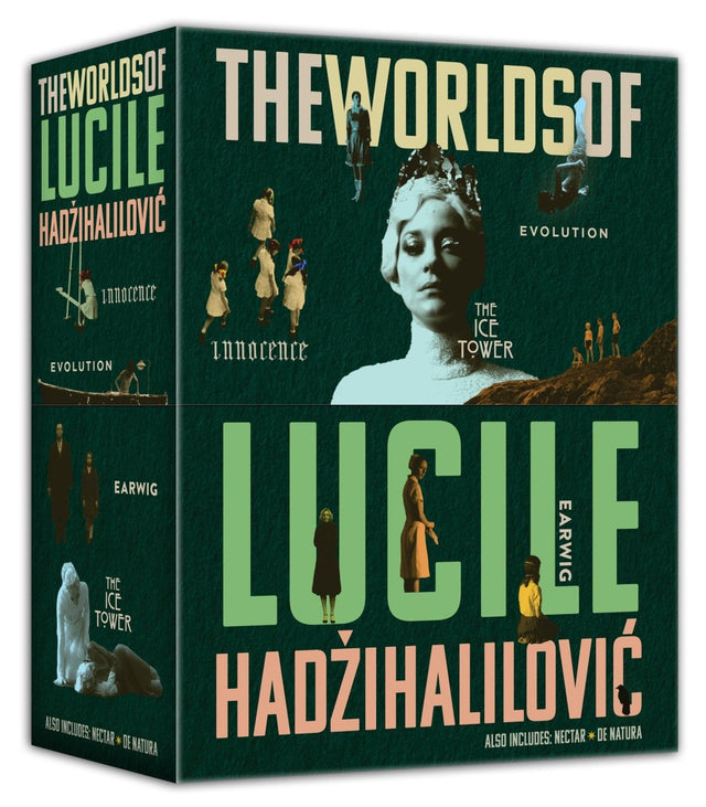 The Worlds of Lucile Hadžihalilović