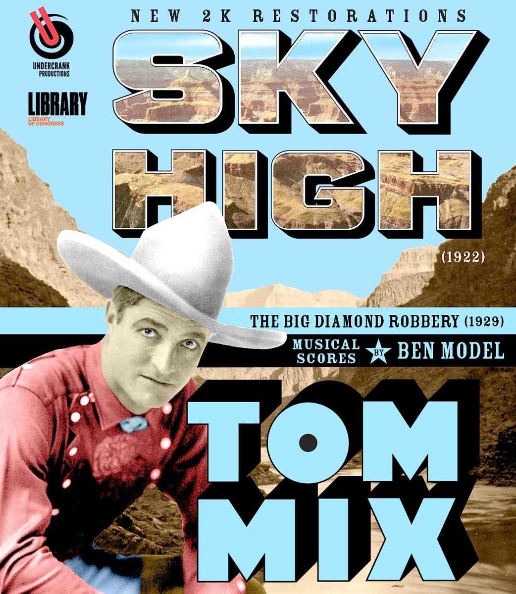 Tom Mix: Sky High / The Big Diamond Robbery - New Blu - Ray