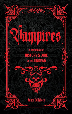 Vampires: A Handbook of History & Lore of the Undead - Books