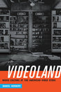 Videoland: Movie Culture at the American Video Store - Books