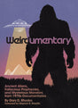 Weirdumentary: Ancient Aliens, Fallacious Prophecies, and Mysterious Monsters from 1970s Documentaries - Books