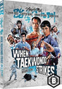 When Taekwondo Strikes (Limited Edition, Region B) w/SLIP