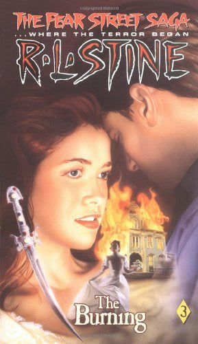 The Burning ( Fear Street Saga #3 )